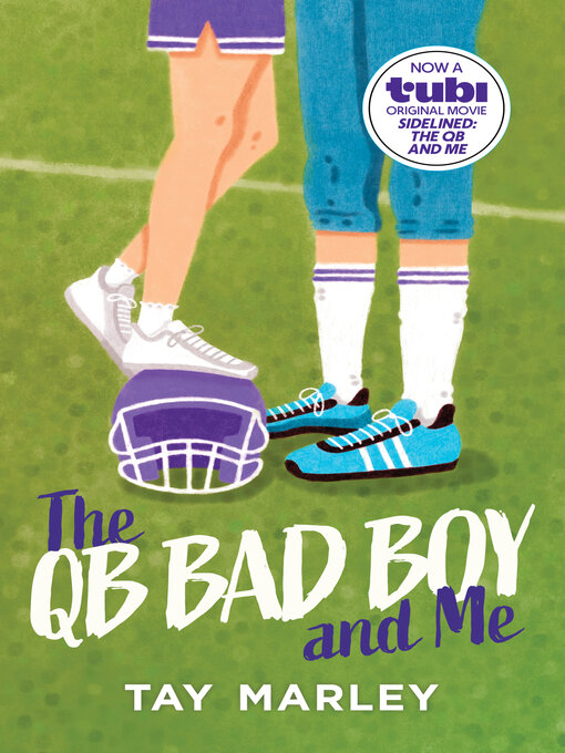 Title details for The QB Bad Boy and Me by Tay Marley - Available